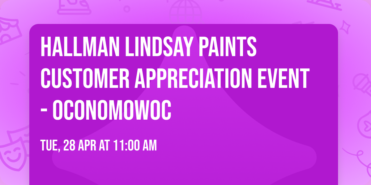Hallman Lindsay Paints Customer Appreciation Event - Oconomowoc