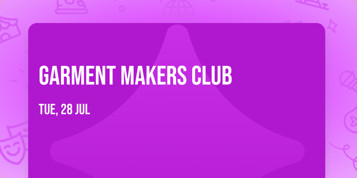 Garment Makers Club