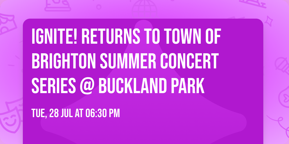iGNiTE! Returns to Town of Brighton Summer Concert Series @ Buckland Park