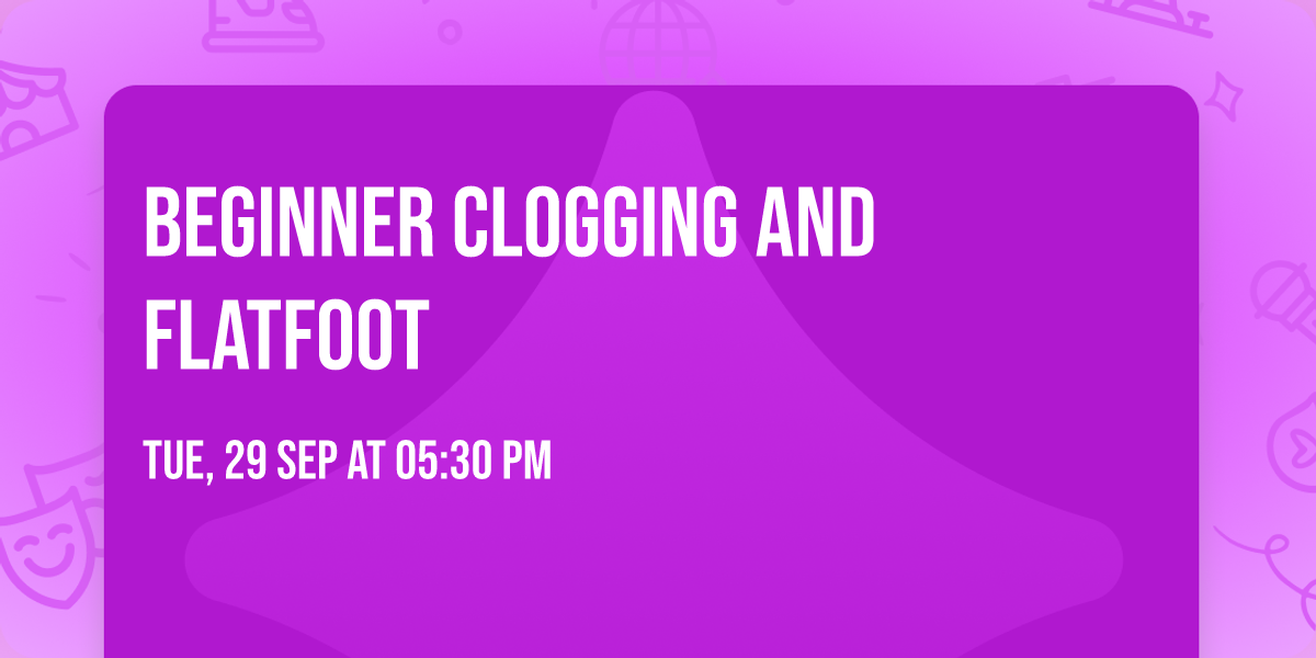 Beginner Clogging and Flatfoot