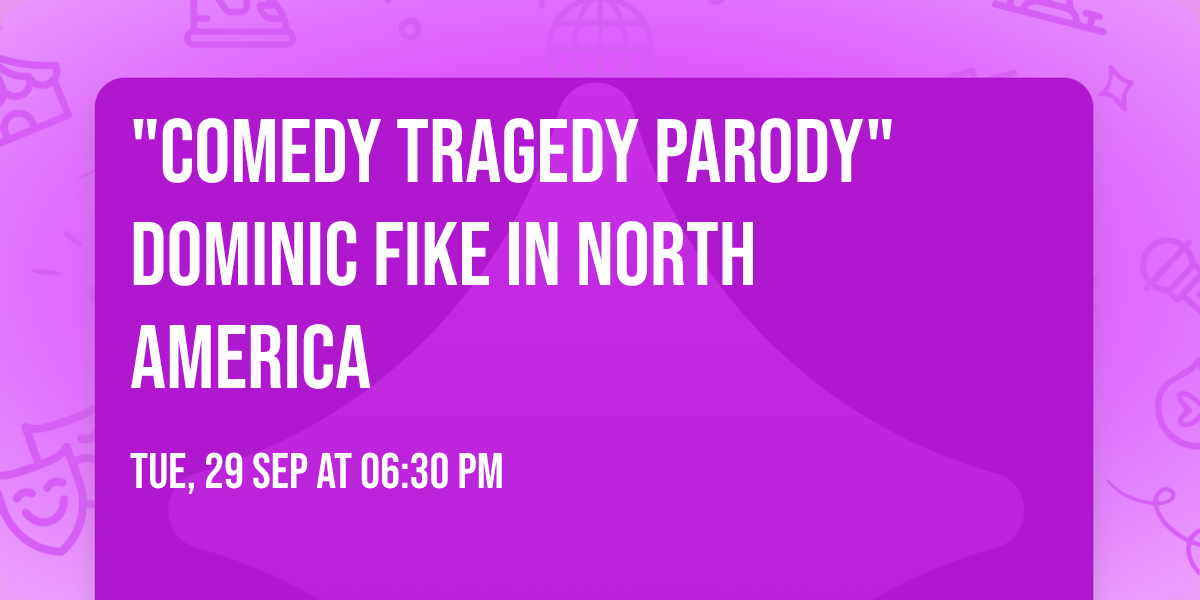 "Comedy Tragedy Parody" Dominic Fike in North America