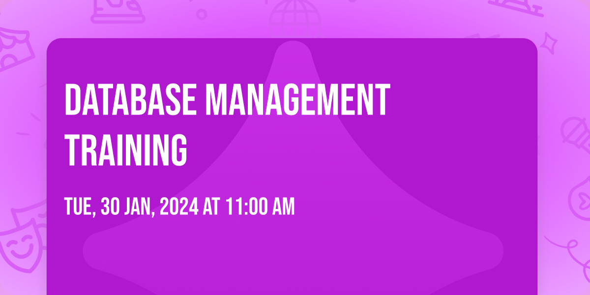 DATABASE MANAGEMENT TRAINING at Adenta, Accra on 30th January, 2024