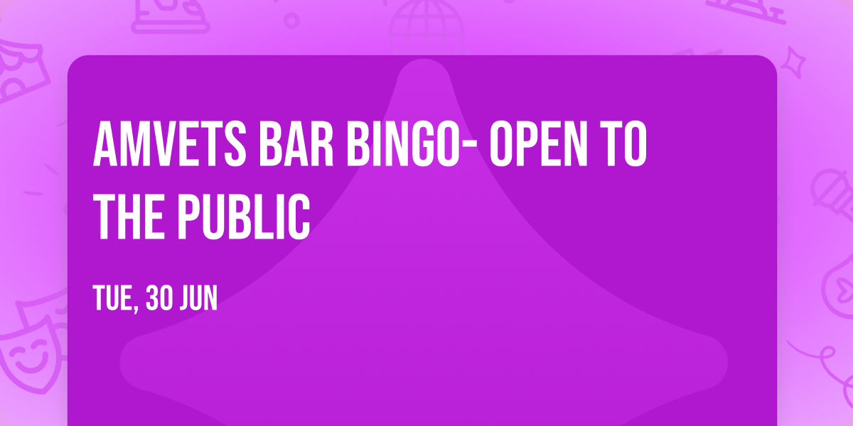 AmVets Bar Bingo- Open to the Public