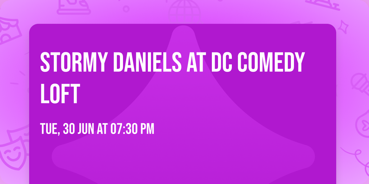 Stormy Daniels at DC Comedy Loft