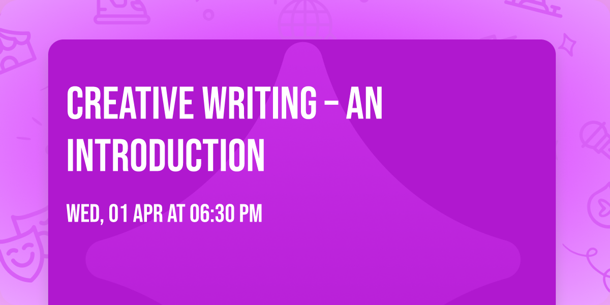 Creative Writing \u2013 An Introduction