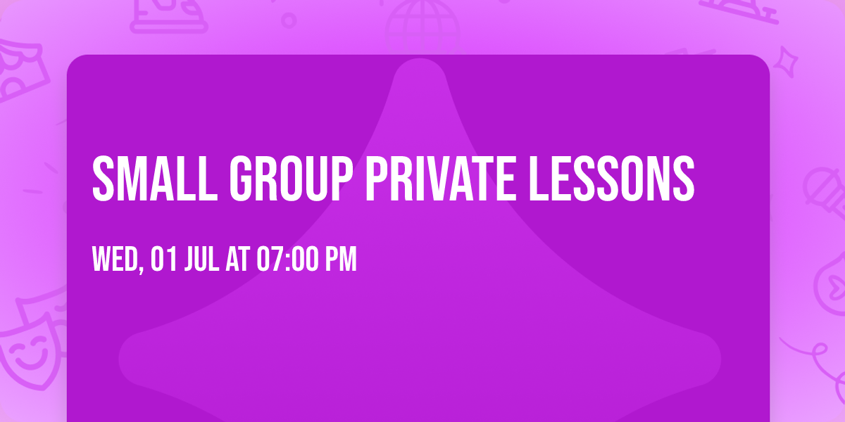 Small Group Private Lessons