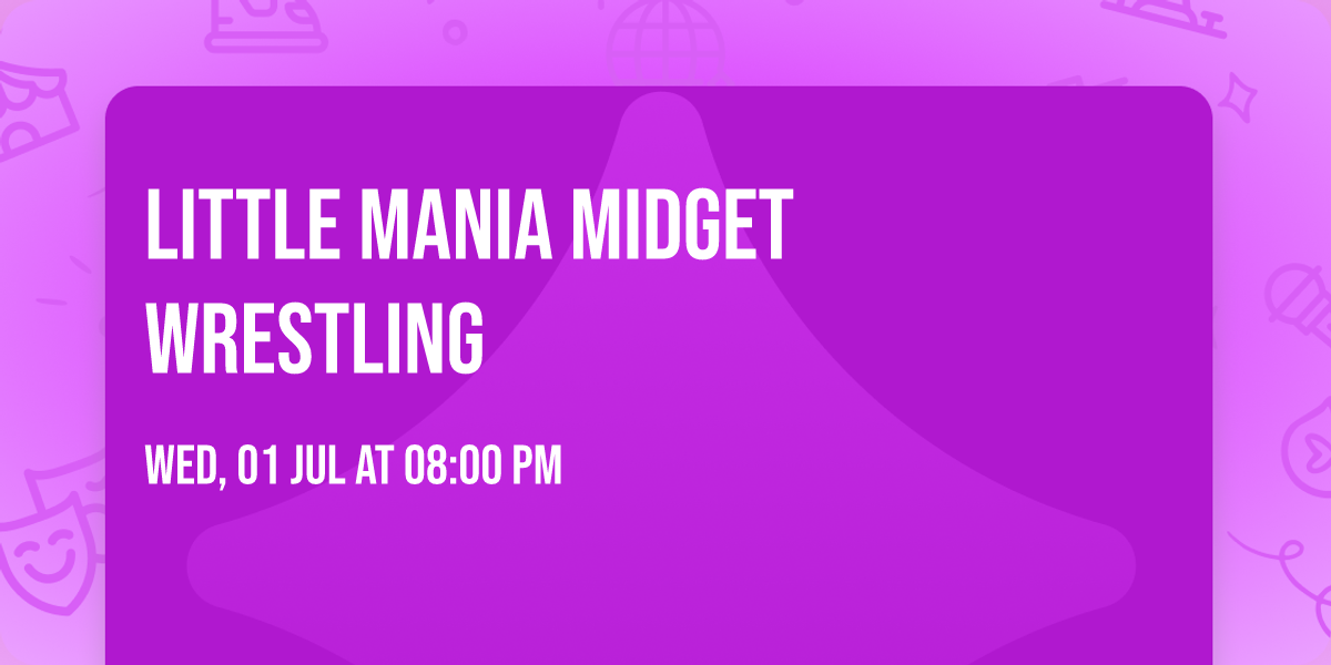 Little Mania Midget Wrestling