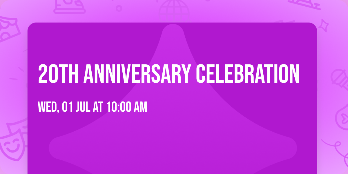 20th Anniversary Celebration 