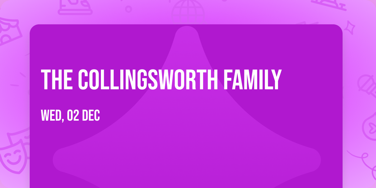 The Collingsworth Family