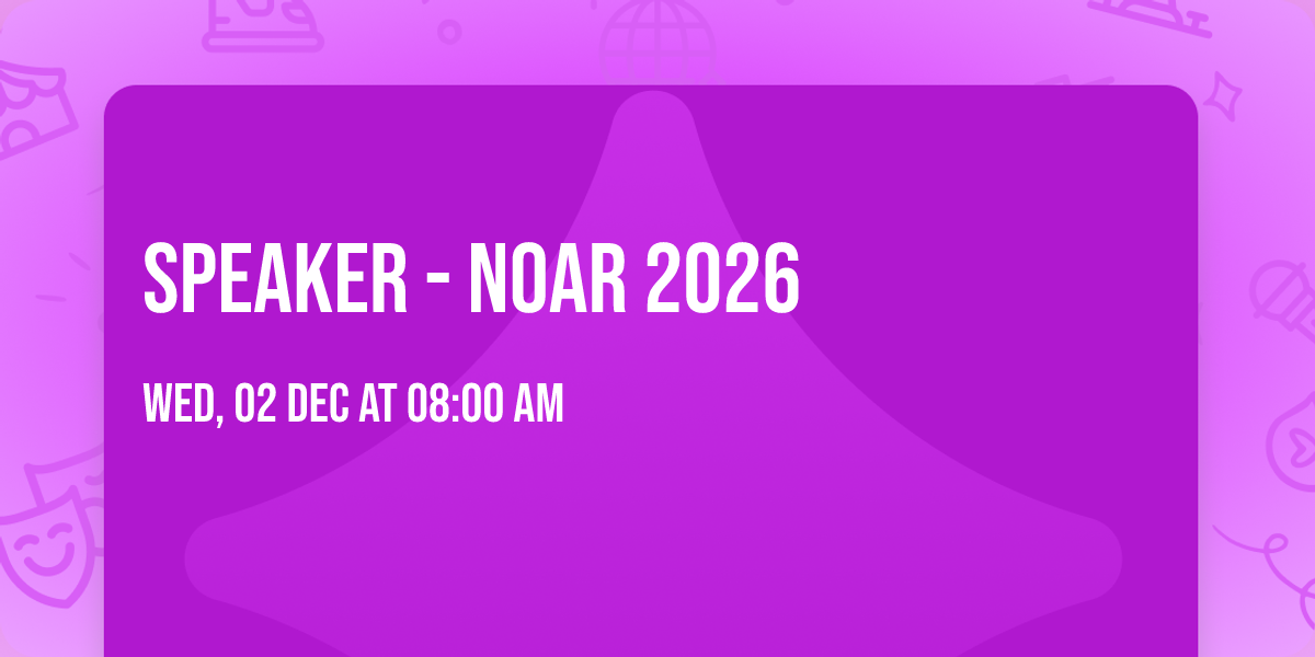 Speaker - Noar 2026