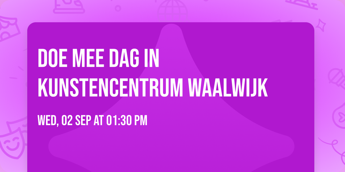 Doe Mee Dag in Kunstencentrum Waalwijk