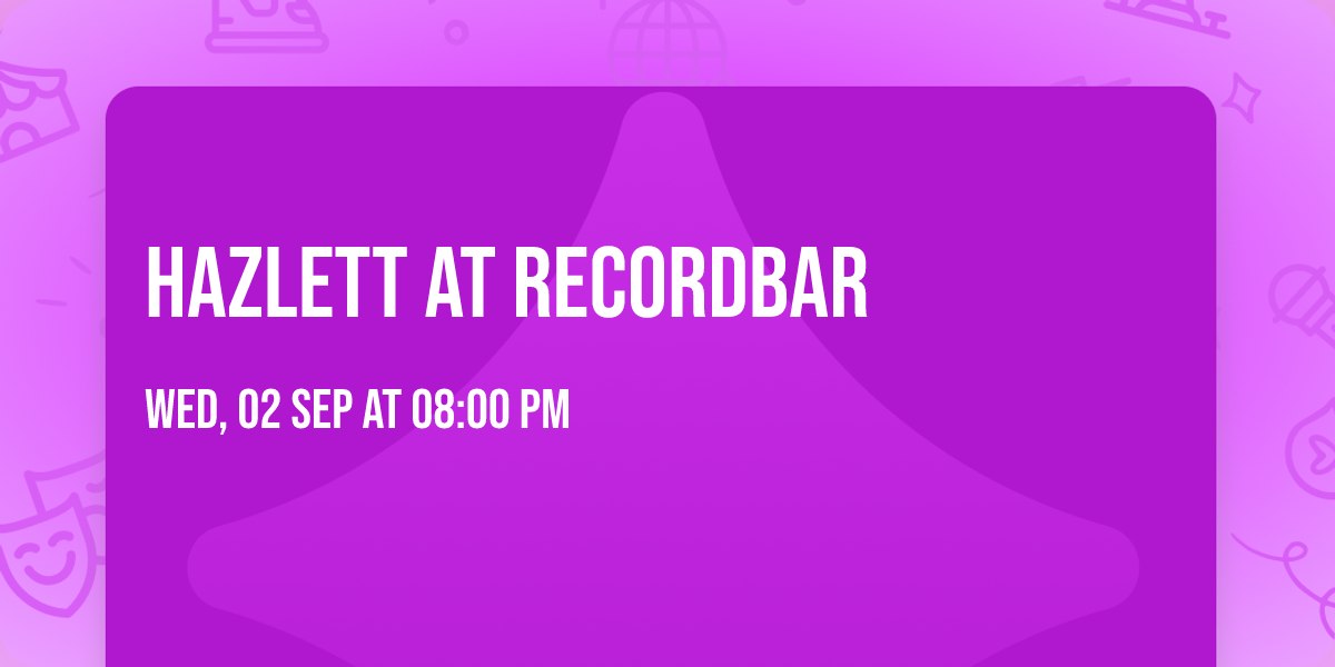 Hazlett at recordBar
