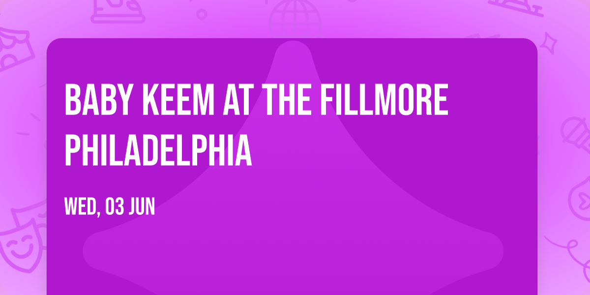 Baby Keem at The Fillmore Philadelphia