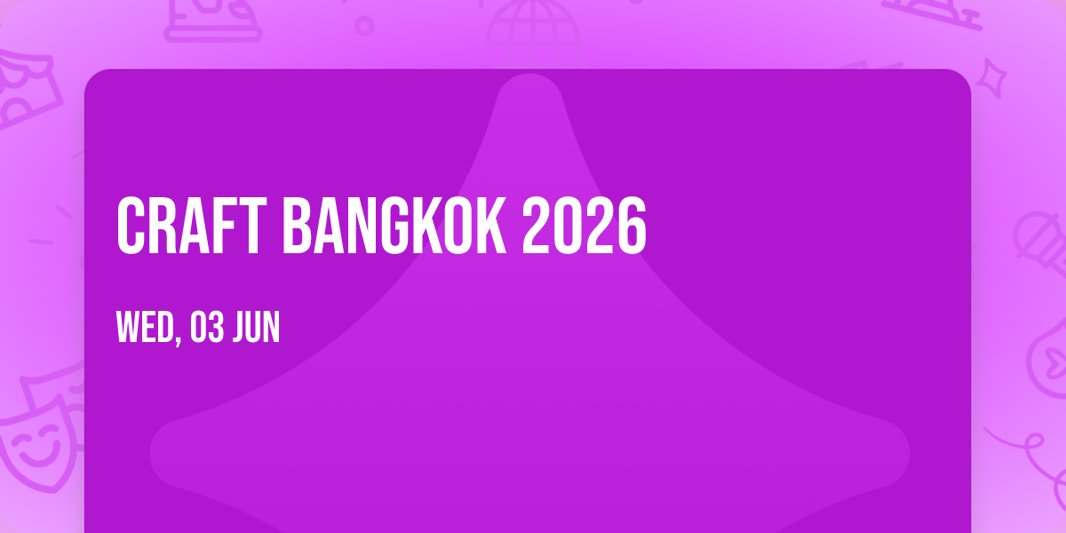 Craft Bangkok 2026