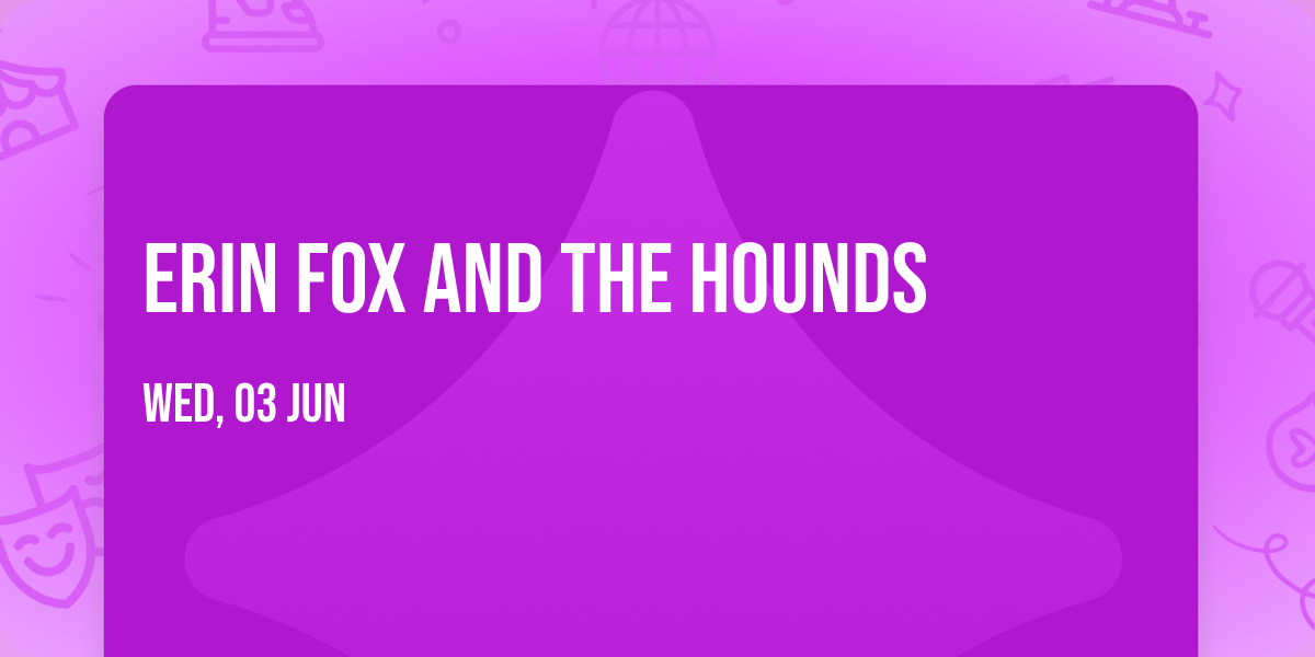 Erin Fox and The Hounds