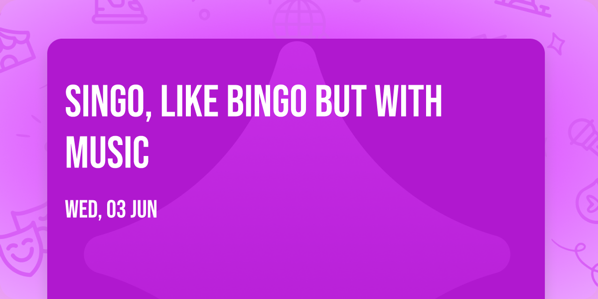 Singo, like Bingo but with Music