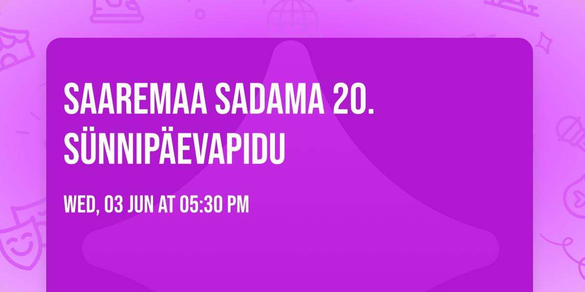 Saaremaa sadama 20. s\u00fcnnip\u00e4evapidu