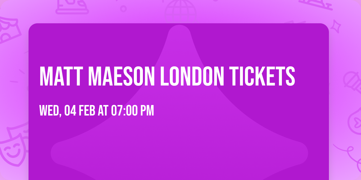 Matt Maeson London Tickets