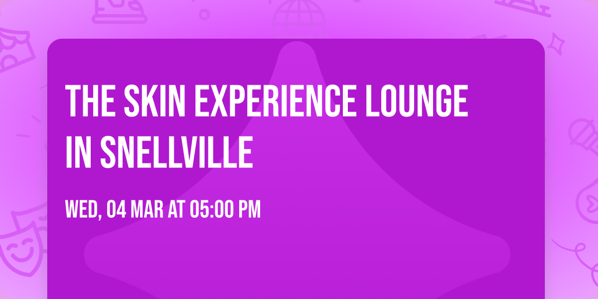 The Skin Experience Lounge in Snellville