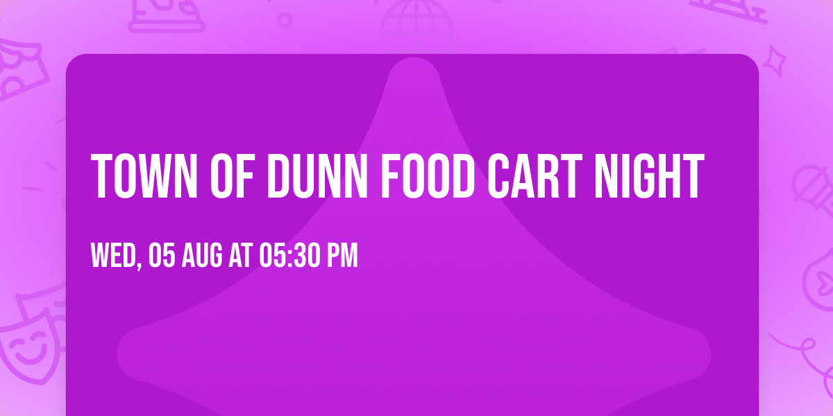 Town of Dunn Food Cart Night