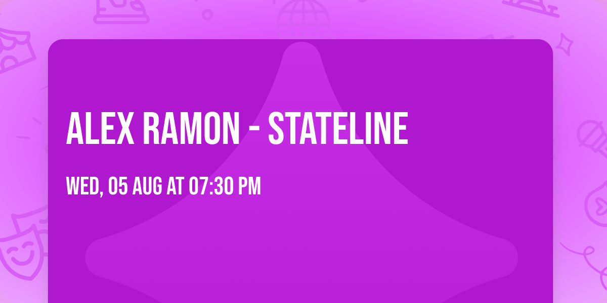 Alex Ramon - Stateline