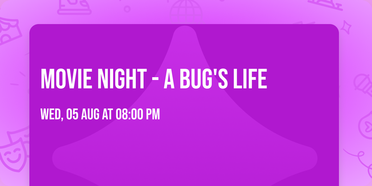 Movie Night - A Bug's Life