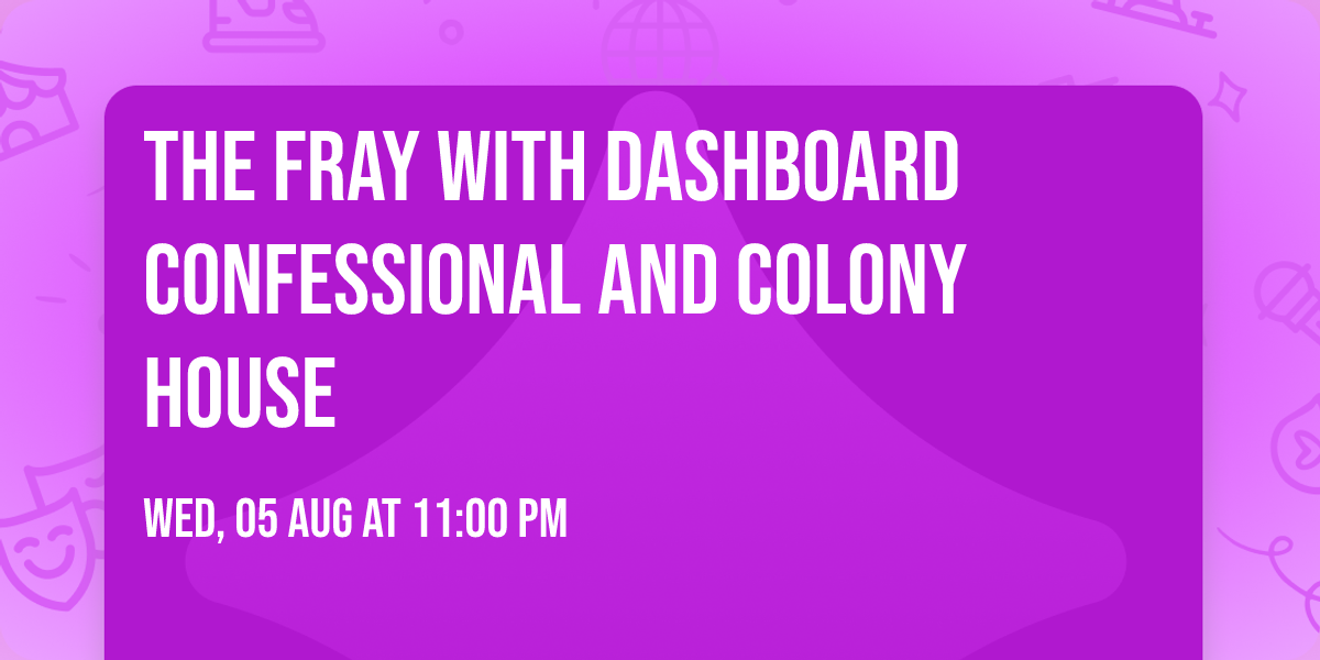 The Fray with Dashboard Confessional and Colony House