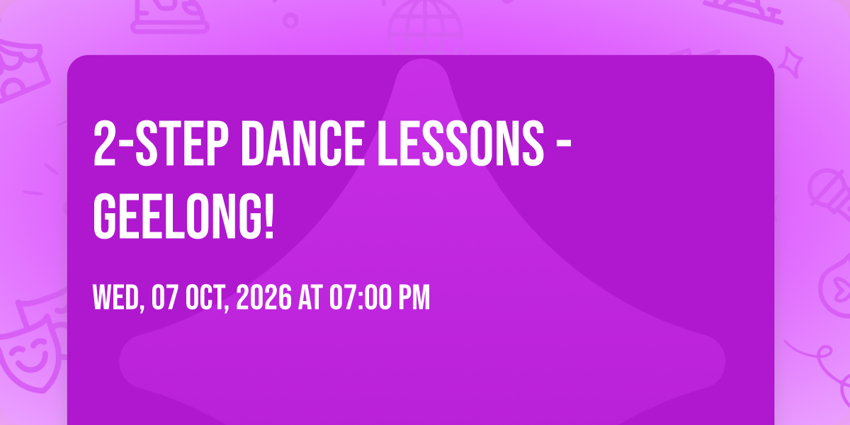 2-step dance lessons - GEELONG!, Medusa Bar, Geelong, 7 October 2026 ...