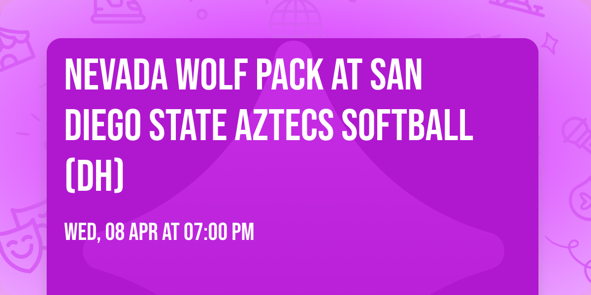 Nevada Wolf Pack at San Diego State Aztecs Softball (DH)
