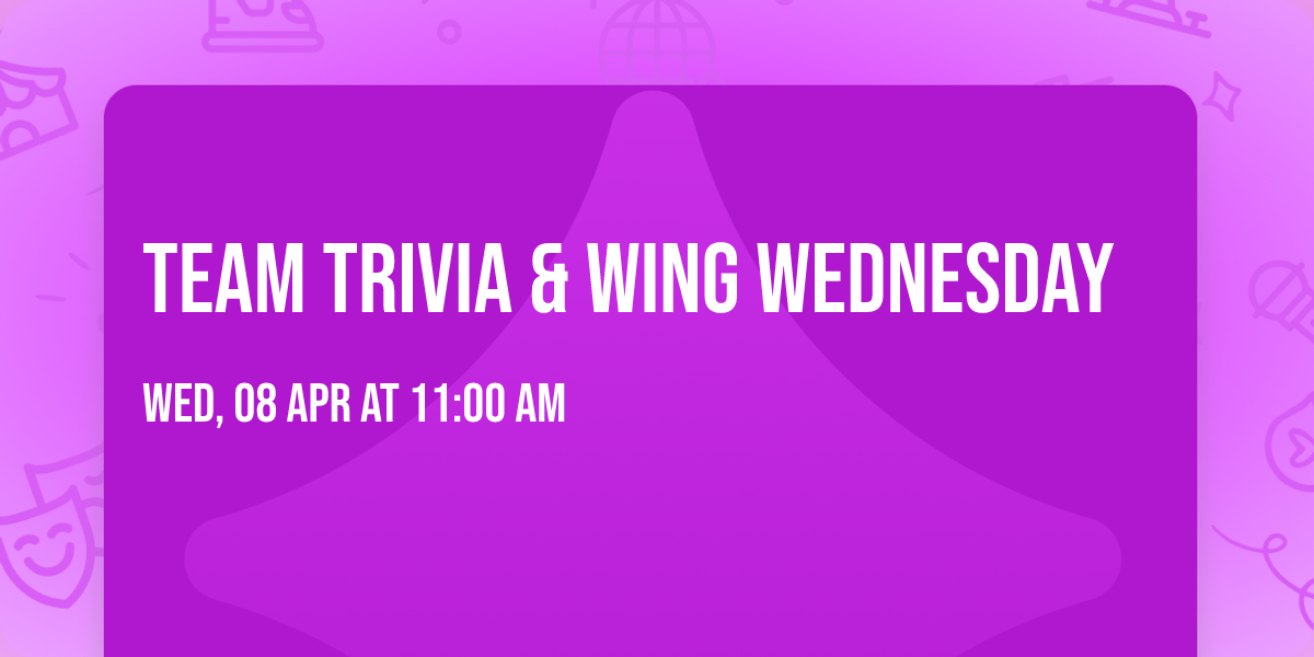 Team Trivia & Wing Wednesday 