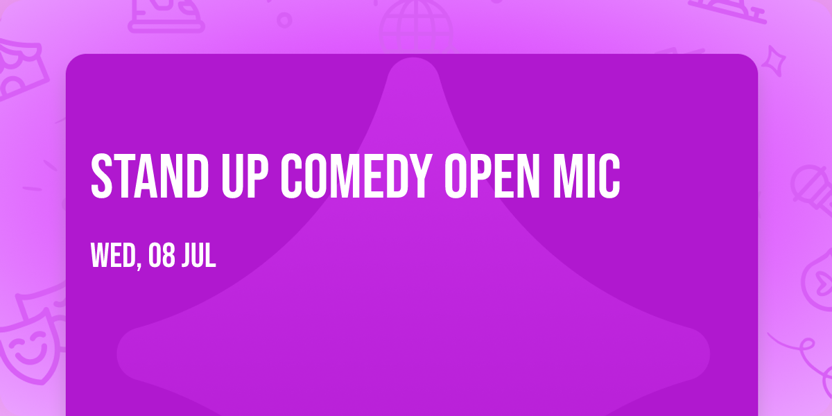 Stand Up Comedy Open Mic