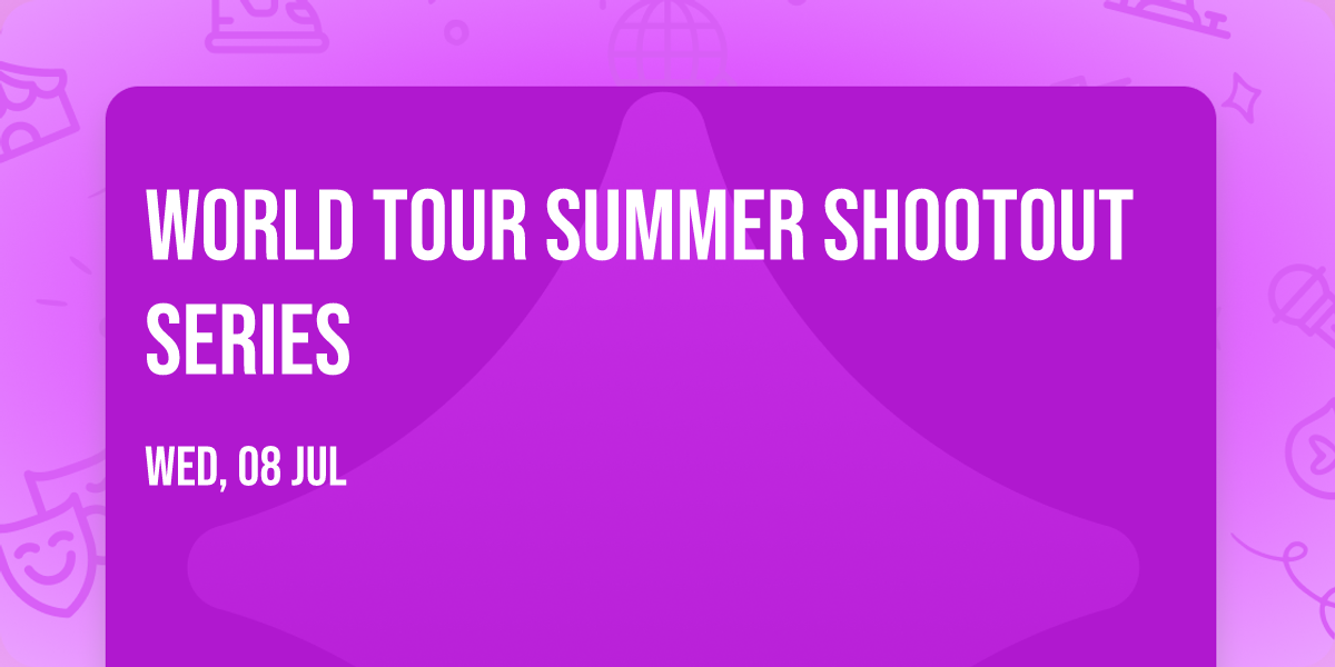 World Tour Summer Shootout Series