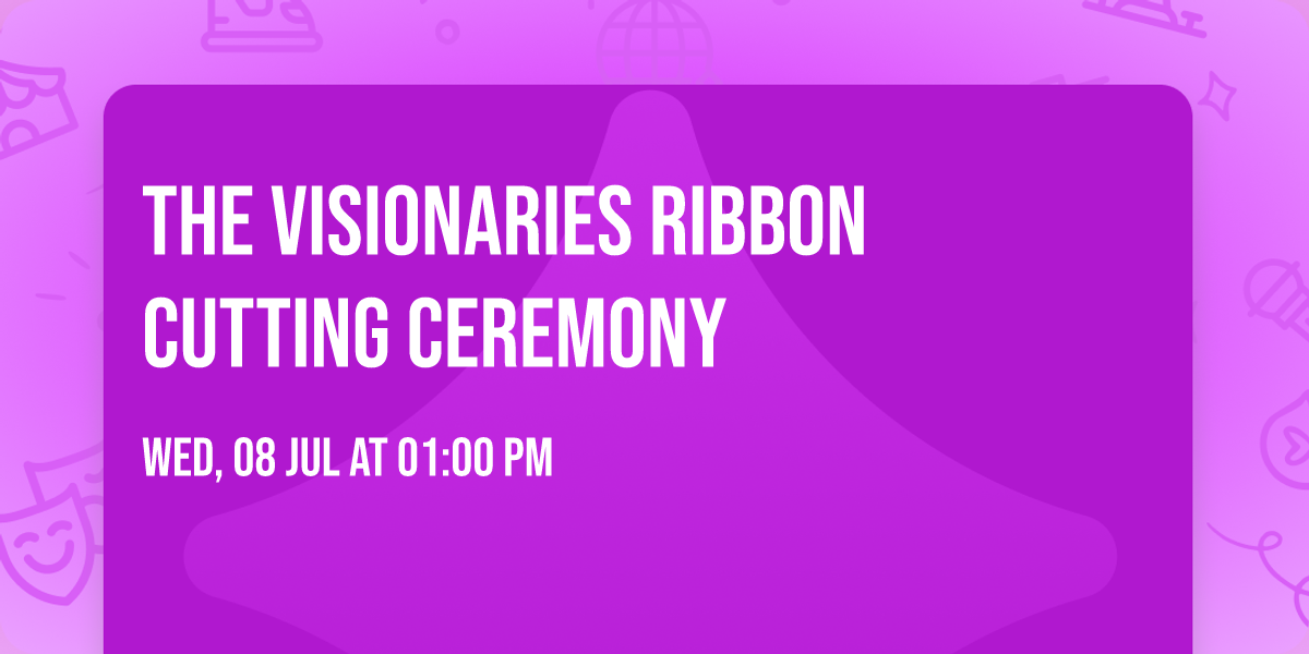 The Visionaries Ribbon Cutting Ceremony