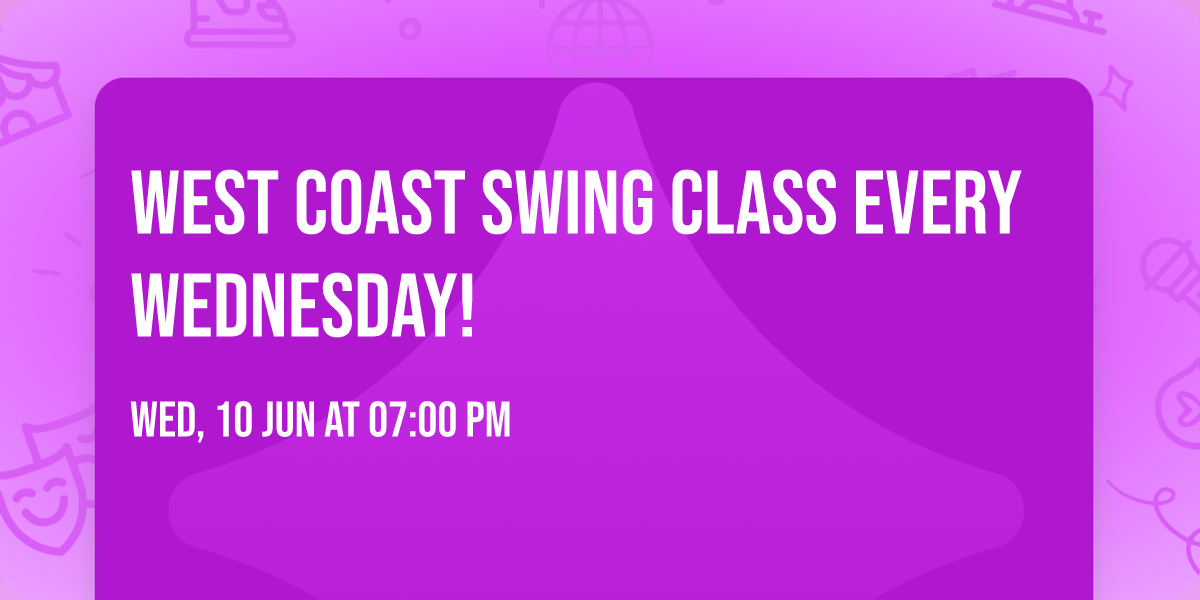 West Coast Swing Class Every Wednesday!