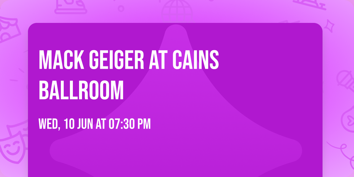 Mack Geiger at Cains Ballroom