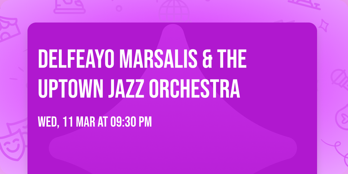 Delfeayo Marsalis & the Uptown Jazz Orchestra