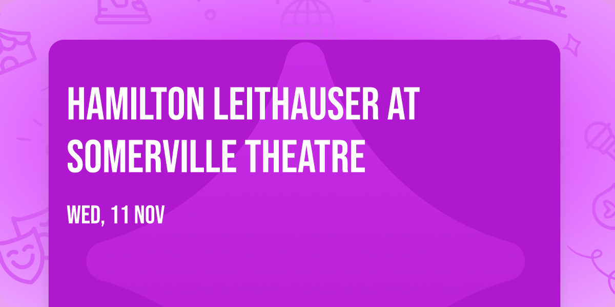 Hamilton Leithauser at Somerville Theatre
