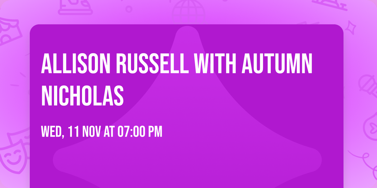 Allison Russell with Autumn Nicholas