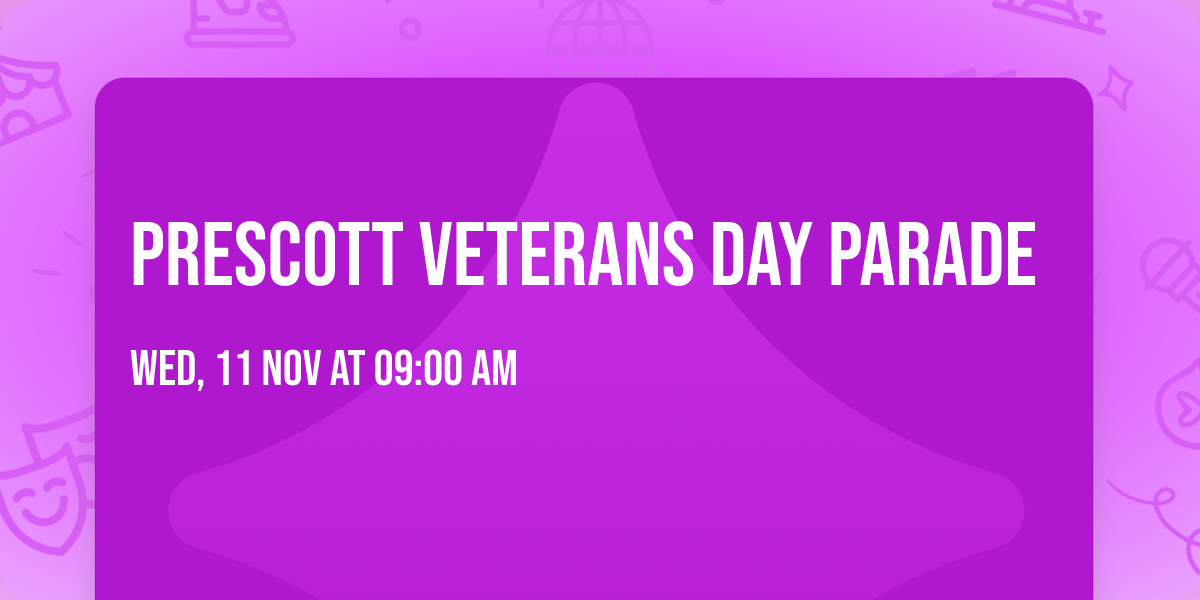 PRESCOTT VETERANS DAY PARADE