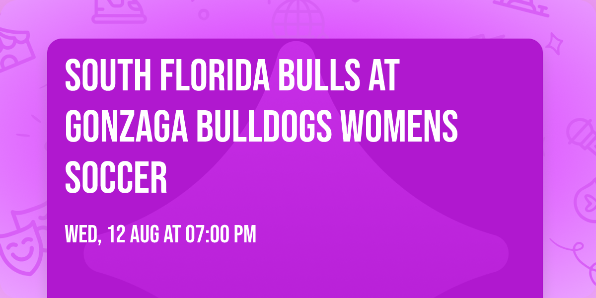South Florida Bulls at Gonzaga Bulldogs Womens Soccer