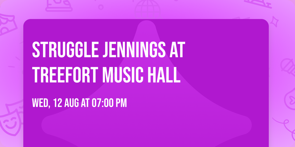 Struggle Jennings at Treefort Music Hall