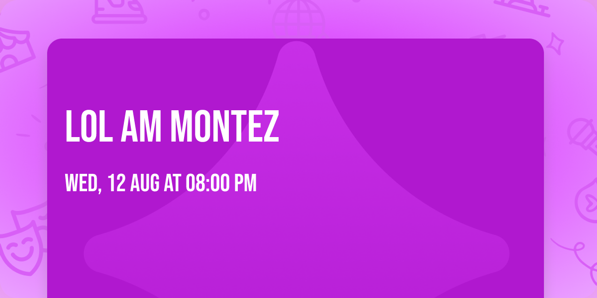 LOL am Montez 