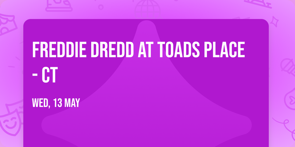Freddie Dredd at Toads Place - CT