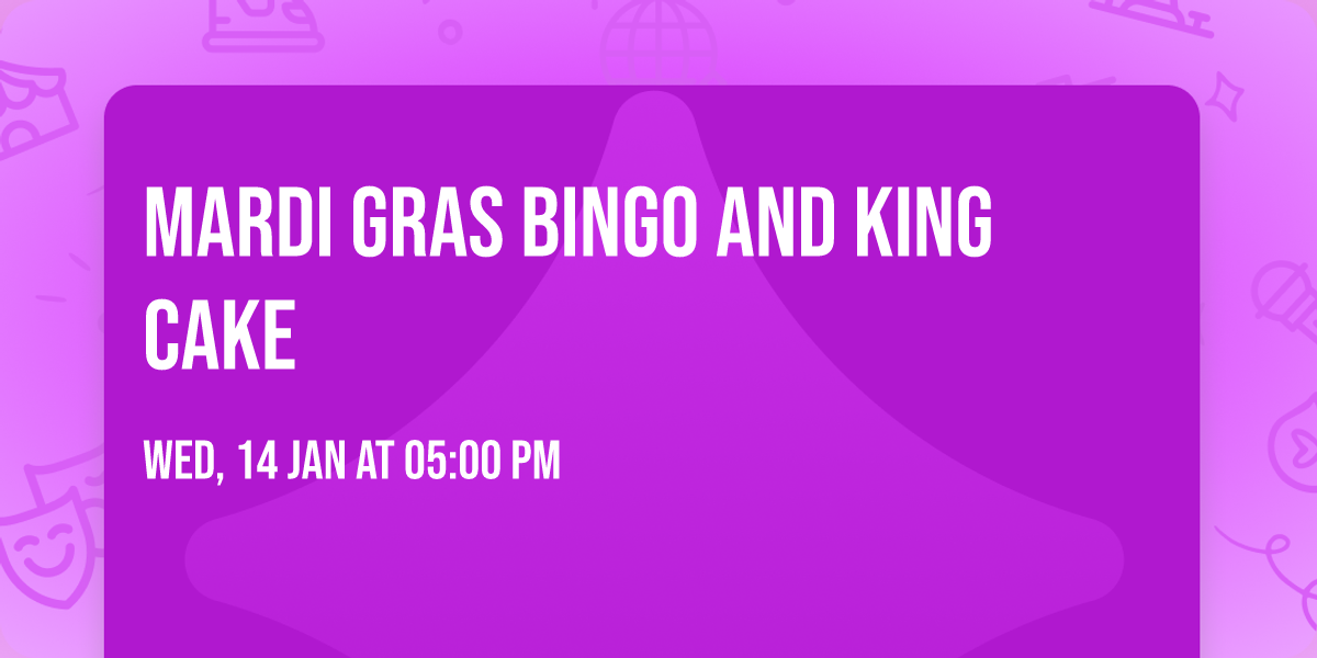 Mardi Gras Bingo and King Cake