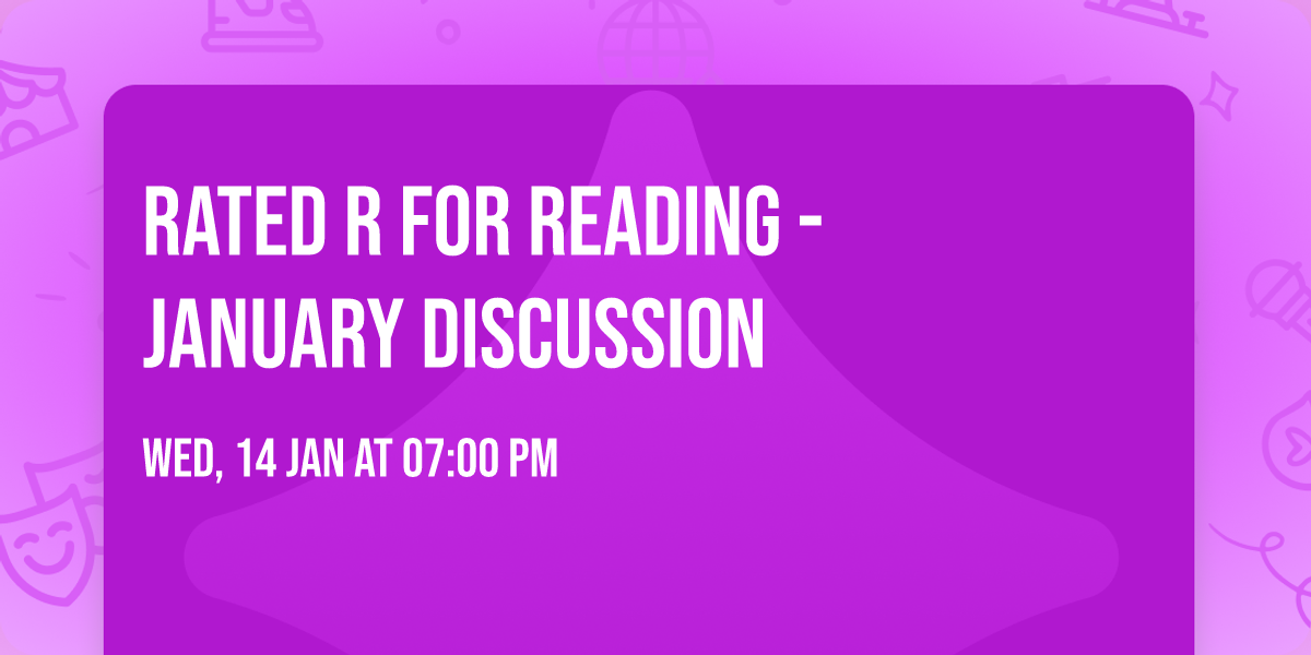 Rated R for Reading - January Discussion