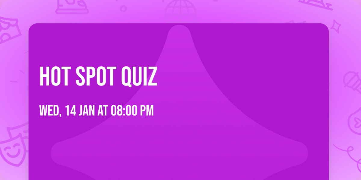 Hot Spot Quiz