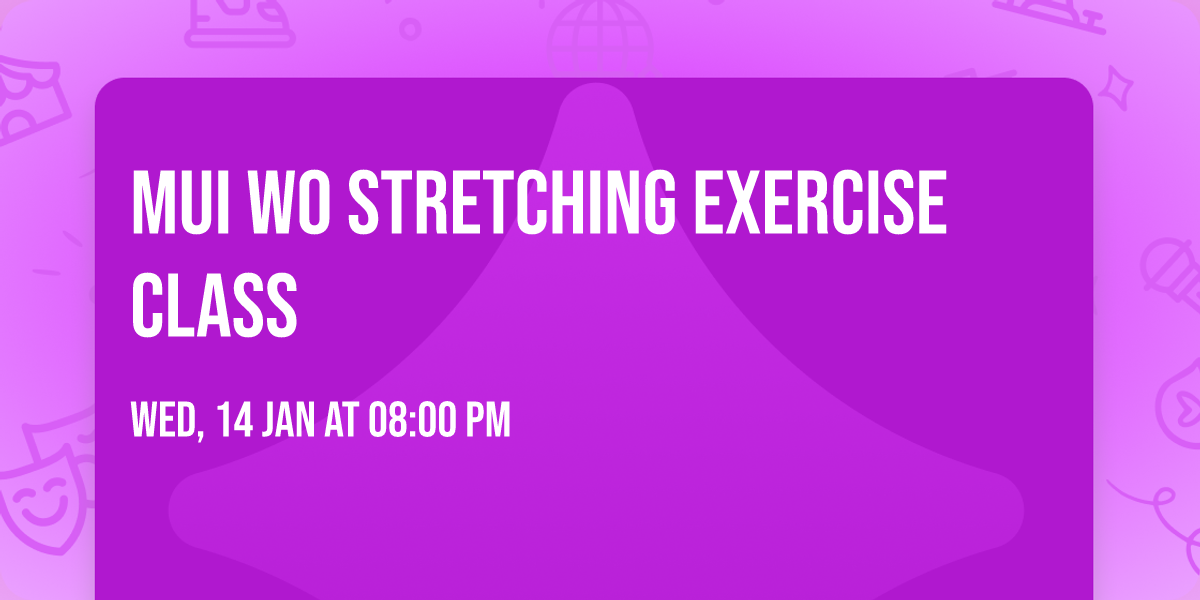 mui wo stretching exercise class 