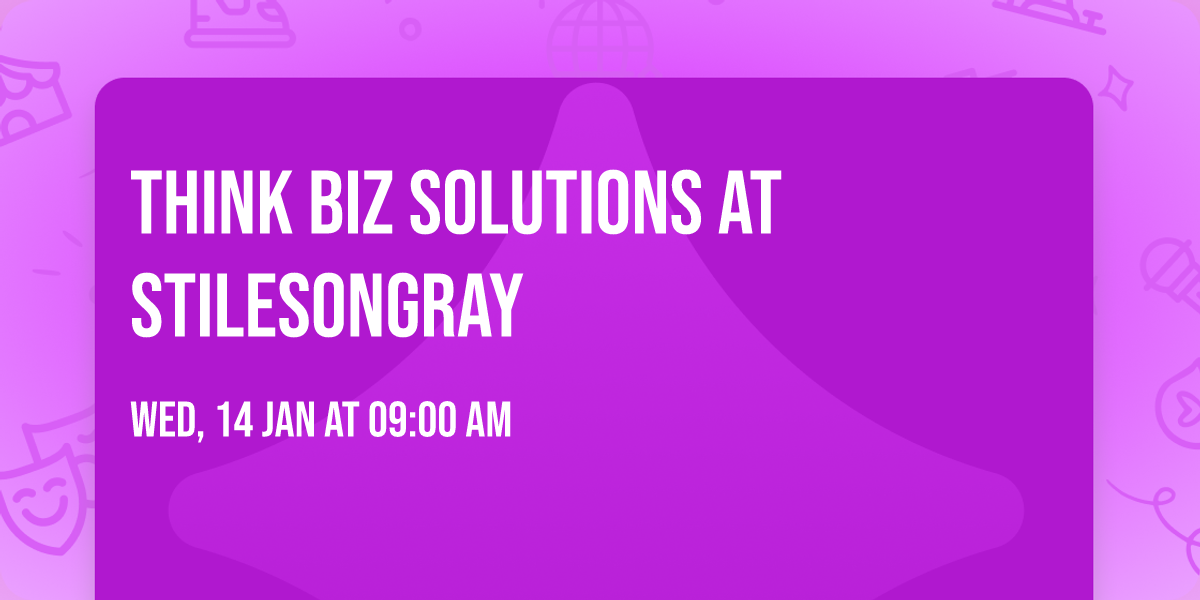 Think Biz Solutions at StilesOnGray