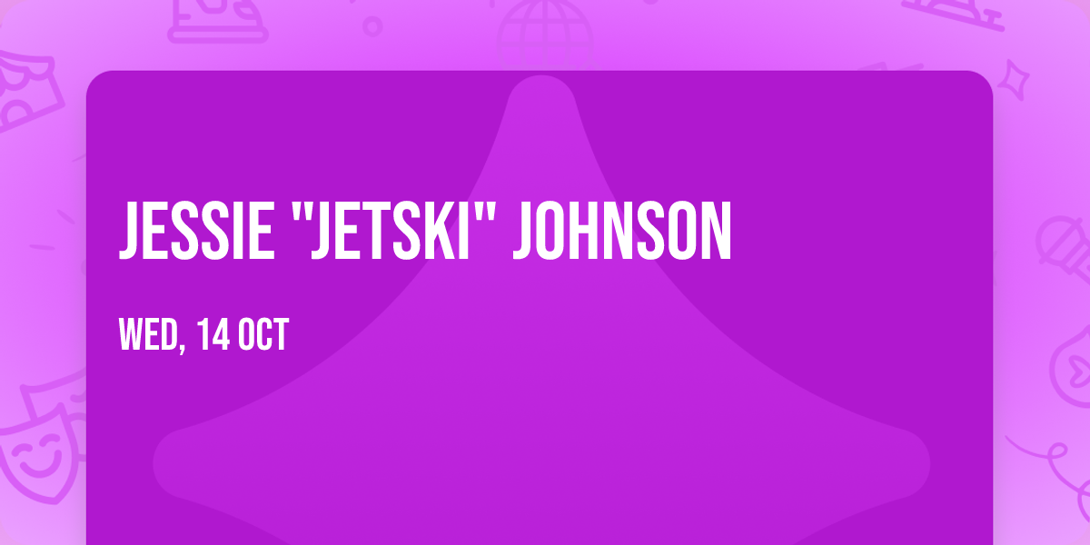 Jessie "Jetski" Johnson