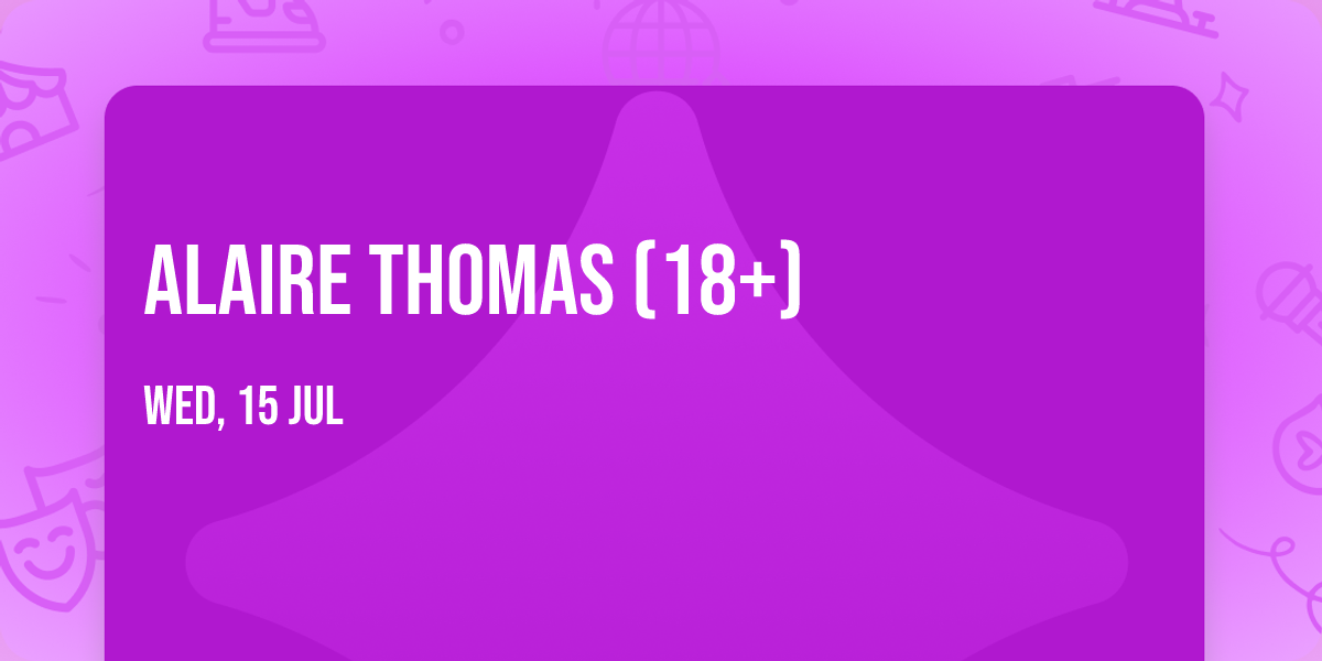 Alaire Thomas (18+)
